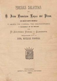 Portada:Poesías selectas / de Juan Francisco López del Plano... ; prólogo por Jerónimo Borao y Clemente ; publicadas por la Diputación Provincial