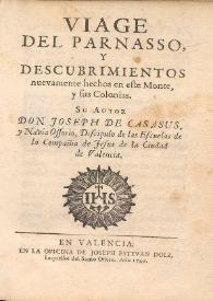 Portada:Viage del Parnasso, y descubrimientos nuevamente hechos en este Monte y sus Colonias / su autor Don Joseph Casasus y Navia Ossorio...