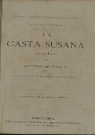 Portada:La casta Susana : leyenda bíblica / por Antonio de Pádua ; revisada por Ramón Buldú