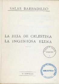Portada:La hija de Celestina ; La ingeniosa Elena : novelas / de Alonso Jerónimo de Salas Barbadillo