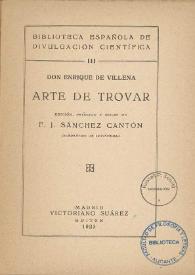 Portada:Arte de trovar / Don Enrique de Villena ; edición, prólogo y notas de F. J. Sánchez Cantón
