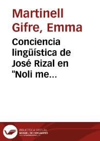 Portada:Conciencia lingüística de José Rizal en \"Noli me tangere\" / Emma Martinell 