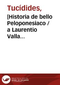 Portada:[Historia de bello Peloponesiaco  / a Laurentio Valla reddita]