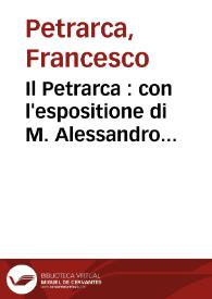 Portada:Il Petrarca : con l'espositione di M. Alessandro Velutello : di nuouo ristampato con le Figure a i Trionfi con le apostille, e con piu cose utili aggiunte.