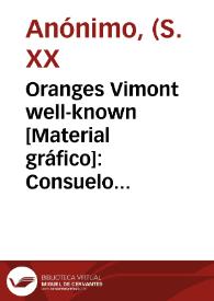 Portada:Oranges Vimont well-known [Material gráfico]: Consuelo García Botella vda. de Vicente Mont : Algemesí (Valencia).