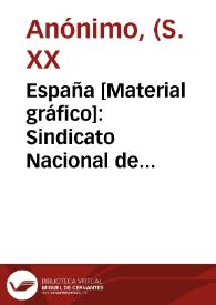 Portada:España [Material gráfico]: Sindicato Nacional de Frutos y Productos Hortícolas.