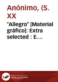 Portada:\"Allegro\" [Material gráfico]: Extra selected : E. Roselló : Carcagente.