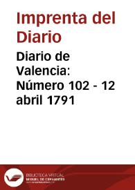Portada:Diario de Valencia: Número 102 - 12 abril 1791