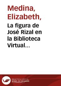 Portada:La figura de José Rizal en la Biblioteca Virtual Miguel de Cervantes / Elizabeth Medina
