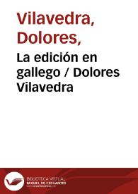 Portada:La edición en gallego / Dolores Vilavedra