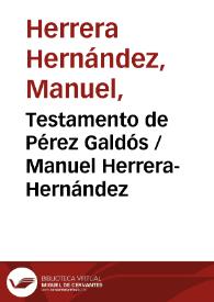 Portada:Testamento de Pérez Galdós / Manuel Herrera-Hernández