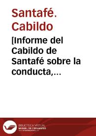Portada:[Informe del Cabildo de Santafé sobre la conducta, procedimientos y común aceptación de Sebatián José López Ruiz]
