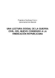Portada:Una lectura social de la Guerra Civil: del nuevo consenso a la vindicación republicana / Francisco Sevillano Calero