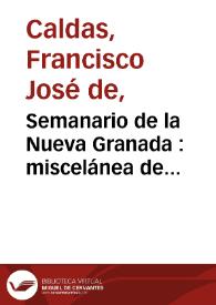 Portada:Semanario de la Nueva Granada : miscelánea de ciencias, literatura, artes e industrias