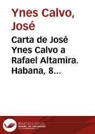 Portada:Carta de José Ynes Calvo a Rafael Altamira. Habana, 8 de marzo de 1910