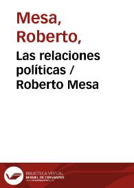 Portada:Las relaciones políticas / Roberto Mesa 