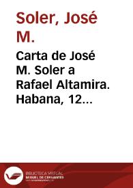 Portada:Carta de José M. Soler a Rafael Altamira. Habana, 12 de marzo de 1910