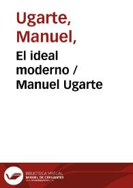 Portada:El ideal moderno / Manuel Ugarte