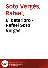 Portada:El deterioro / Rafael Soto Verges