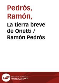 Portada:La tierra breve de Onetti / Ramón Pedrós