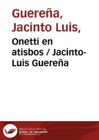 Portada:Onetti en atisbos / Jacinto-Luis Guereña