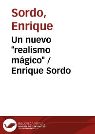 Portada:Un nuevo "realismo mágico" / Enrique Sordo