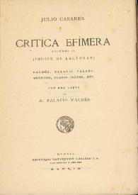 Portada:Crítica efímera. Tomo II (Índice de lecturas) / Julio Casares ; con una carta de A. Palacio Valdés