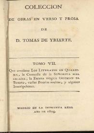 Portada:Colección de obras en verso y prosa. Tomo VII / de D. Tomas de Yriarte
