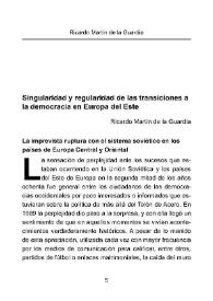 Portada:Singularidad y regularidad de las transiciones a la democracia en Europa del Este / Ricardo Martín de la Guardia