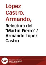 Portada:Relectura del "Martín Fierro" / Armando López Castro