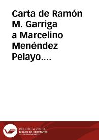Portada:Carta de Ramón M. Garriga a Marcelino Menéndez Pelayo. 16 mayo 1890