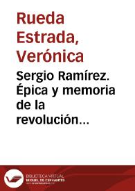 Portada:Sergio Ramírez. Épica y memoria de la revolución sandinista / Verónica Rueda Estrada