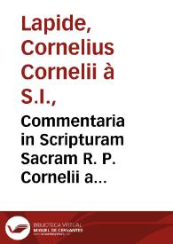 Portada:Commentaria in Scripturam Sacram R. P. Cornelii a Lapide... Tomus undecimus. In Isaiam prophetam / accurate recognovit ac notis illustravit Jox. Max. Peronne