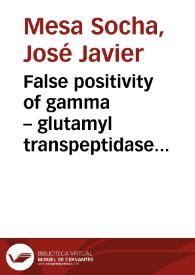 Portada:False positivity of gamma – glutamyl transpeptidase measurent in urine