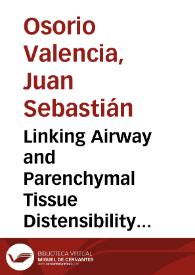 Portada:Linking Airway and Parenchymal Tissue Distensibility in the Lungs: a CT Imaging study in Asthma