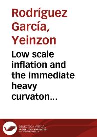Portada:Low scale inflation and the immediate heavy curvaton decay = Inflacion de baja energia y el decaimiento inmediato del curvaton pesado