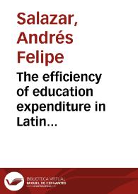 Portada:The efficiency of education expenditure in Latin America and lessons for Colombia = Eficiencia del gasto público en educación en Latinoamérica y lecciones para Colombia