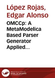 Portada:OMCCp: A MetaModelica Based Parser Generator Applied to Modelica