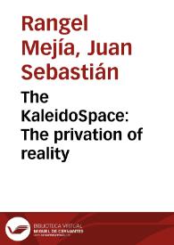 Portada:The KaleidoSpace: The privation of reality