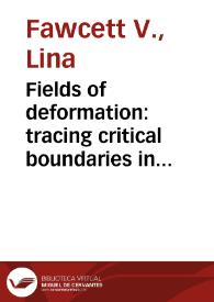 Portada:Fields of deformation: tracing critical boundaries in architectural practice = Campos de deformación: trazando márgenes críticos en la práctica de la arquitectura