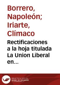 Portada:Rectificaciones a la hoja titulada La Union Liberal en el Tolima y sus programa