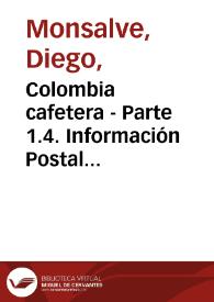 Portada:Colombia cafetera - Parte 1.4. Información Postal telegráfica, Educacionista, y Sanitaria
