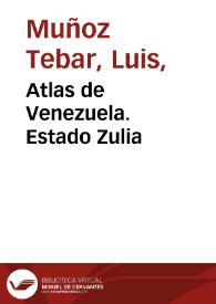 Portada:Atlas de Venezuela. Estado Zulia