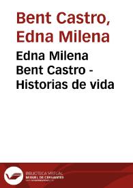 Portada:Edna Milena Bent Castro - Historias de vida
