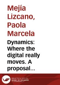 Portada:Dynamics: Where the digital really moves. A proposal to improve the engagement of primary school children with sport using their ICT skills as a tool