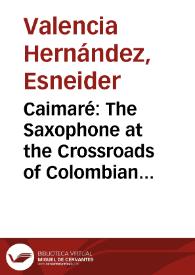 Portada:Caimaré: The Saxophone at the Crossroads of Colombian Music
