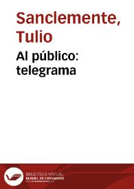 Portada:Al público: telegrama