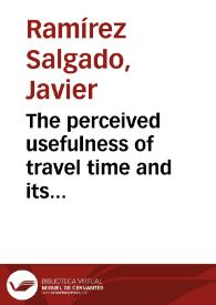 Portada:The perceived usefulness of travel time and its implications on the study of travel demand : a study based on northern californian commuters