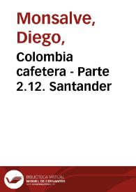 Portada:Colombia cafetera - Parte 2.12. Santander