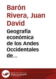 Portada:Geografía económica de los Andes Occidentales de Colombia